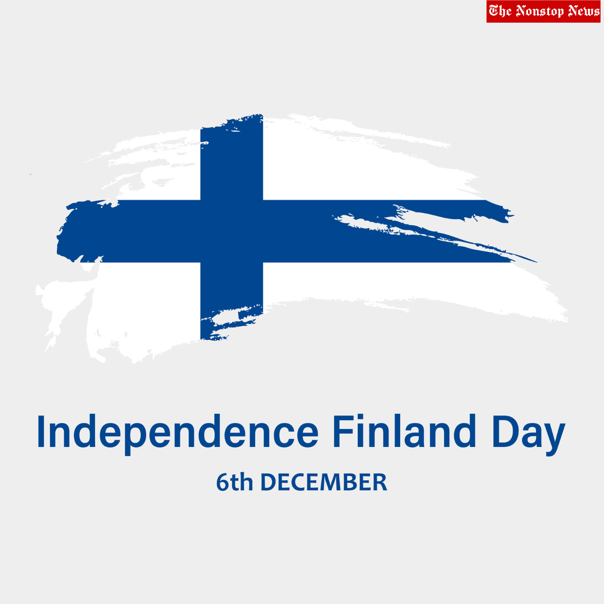 Finland Independence Day 2022 Messages, Quotes, Wishes, Greetings, Posters, HD Images, and Sayings