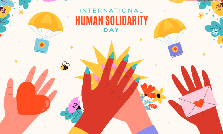 International Human Solidarity Day 2022 Current Theme, Images, Slogans, Quotes, Posters, Banners, Greetings and Wishes