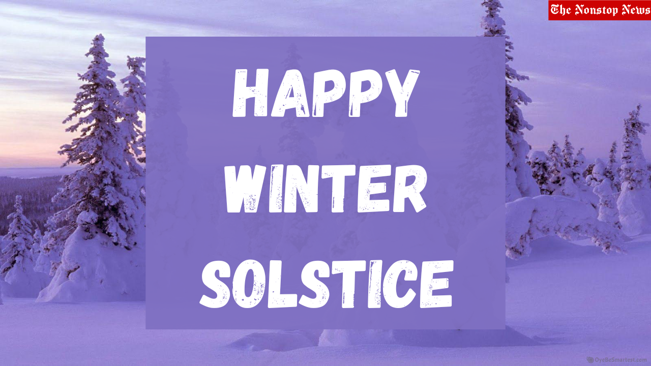 Happy Winter Solstice 2022: Images, Greetings, Messages, Quotes, Pictures, Sayings, Wishes, and Captions