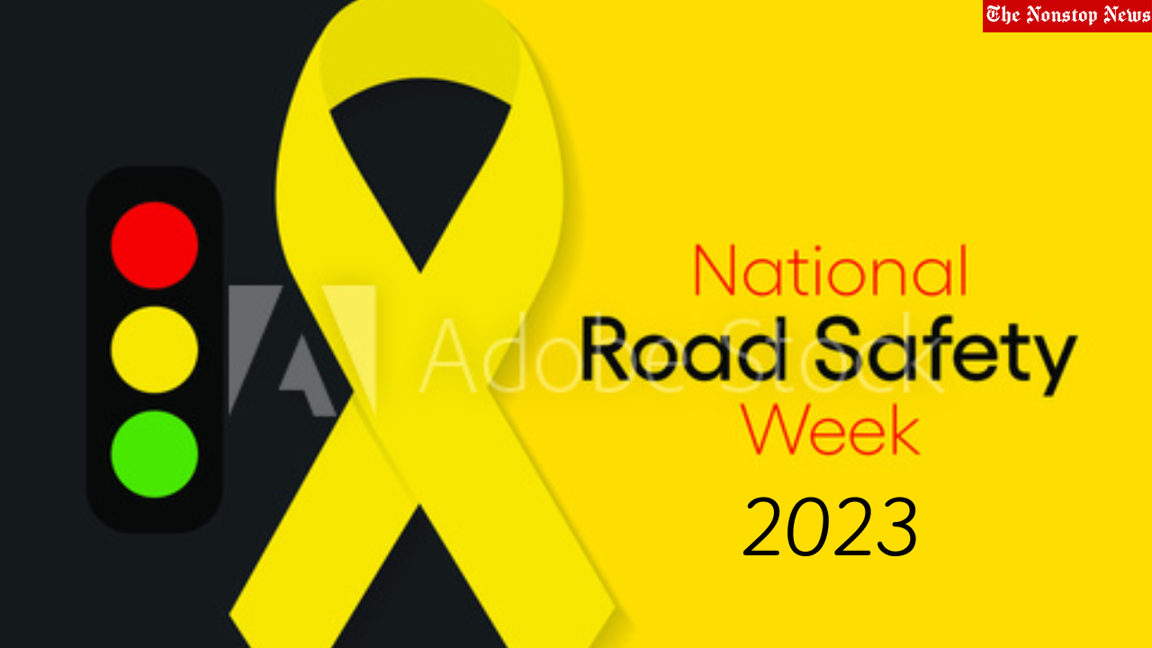National Road Safety Week 2023 Slogans, Posters, Messages, Quotes
