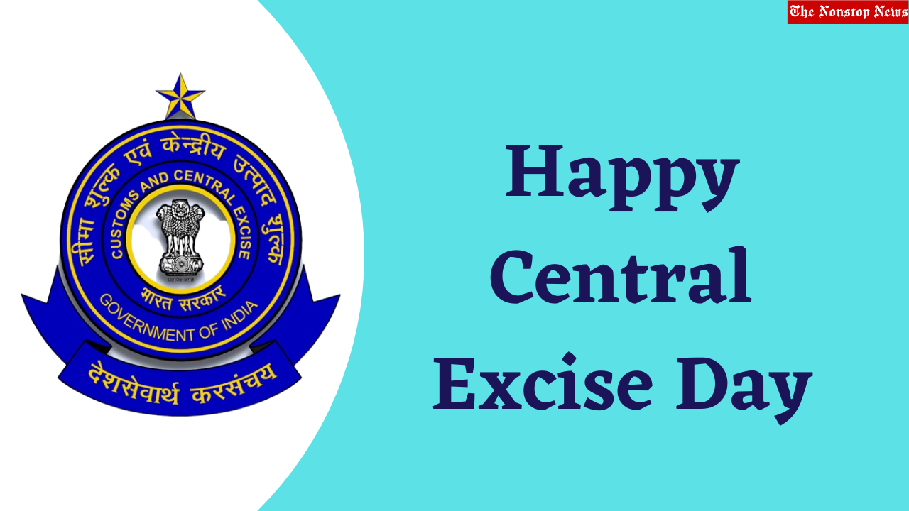 Central Excise Day 2023 Theme, Images, Quotes, Messages, Wishes, Sayings, Greetings, Posters, Banners, and Cliparts