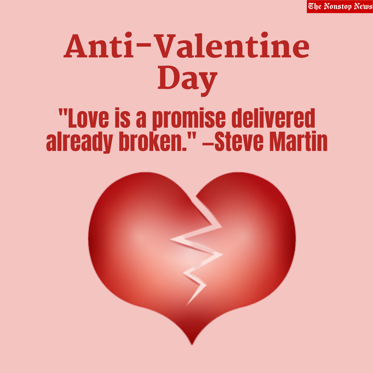 Happy Anti-Valentine's Day 2023 Memes, Quotes, Wishes, Images, Sayings, Messages, Greetings, Jokes, Captions, Cliparts