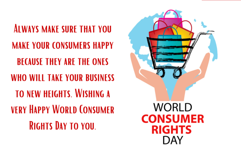 Consumer Rights Day 2023 Theme, Quotes, Images, Messages, Slogans, Greetings, Wishes and Captions