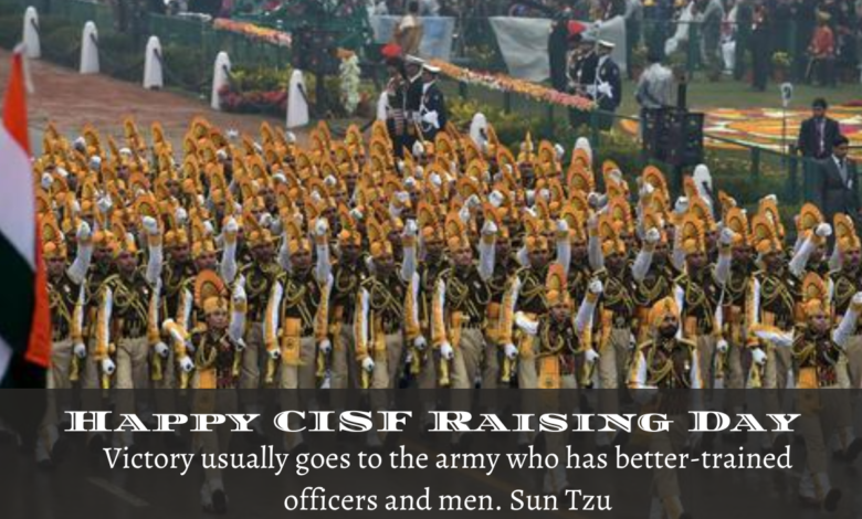 CISF Raising Day 2023 Wishes, Messages, Images, Greetings, Quotes, Shayari, Posters, and Banners