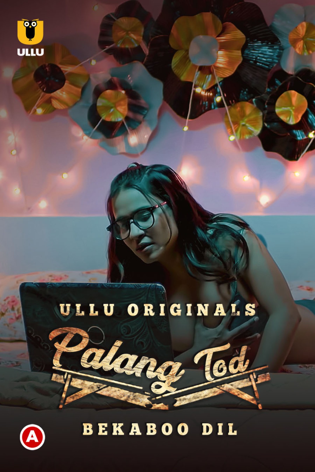 'Palang Tod Bekaboo Dil' Web Series On Ullu