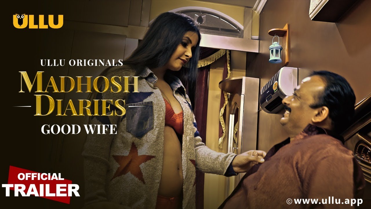 Madhosh Diaries - Good Wife Web Series on Ullu: Riddhima Tiwari's Love-Making Scenes Are A Perfect Erotic Binge-Watch