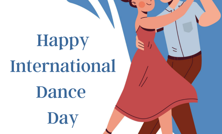 International Dance Day 2023 Wishes, Images, Messages, Greetings, Shayari, Posters, Banners, and Captions
