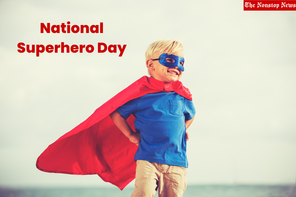 National Superhero Day 2023 Quotes, Images, Wishes, Messages, Stickers, Cliparts, Greetings and Sayings