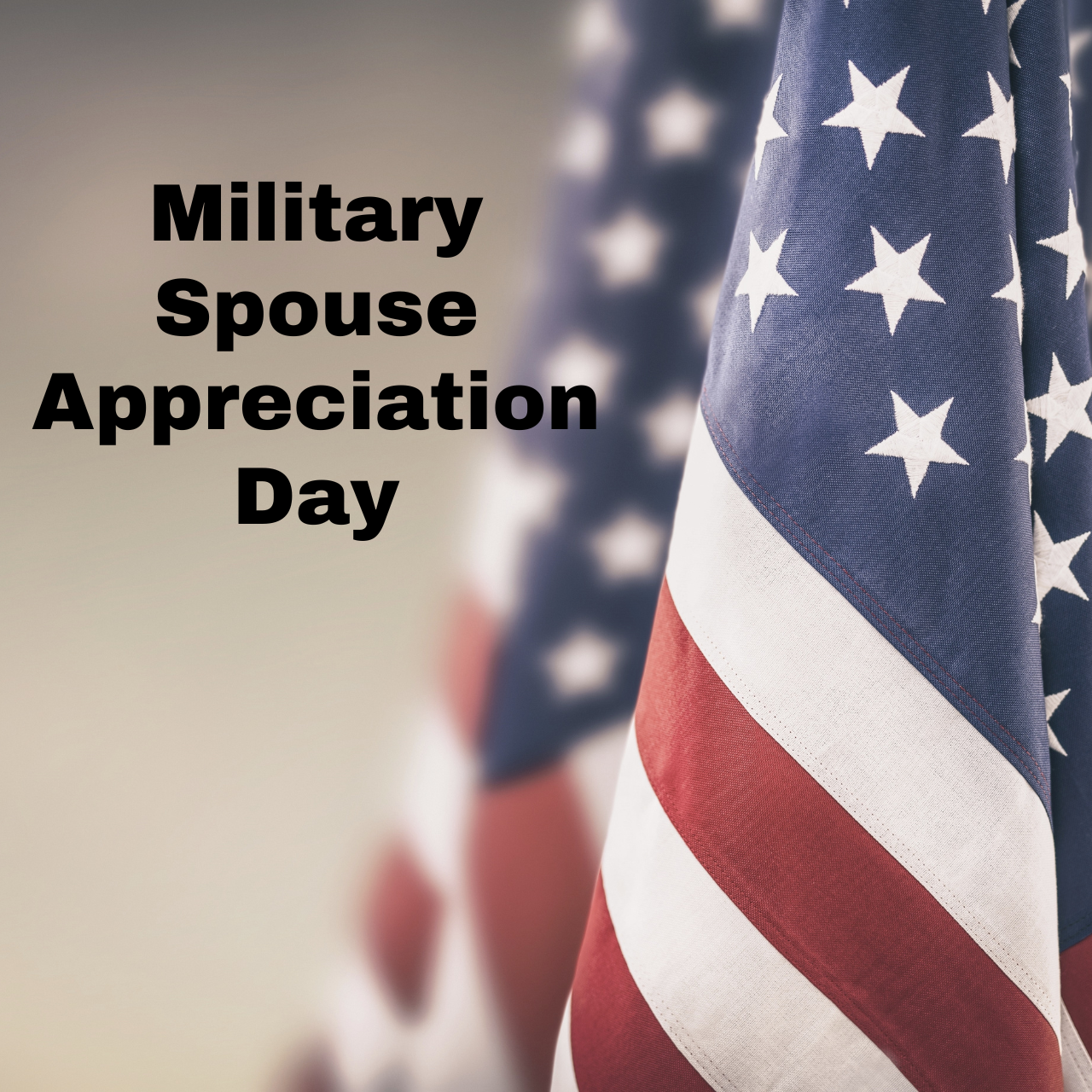 Military Spouse Appreciation Day 2023 Quotes, Memes, Images, Messages, Greetings, Wishes, Sayings, Posters, Banners and Slogans