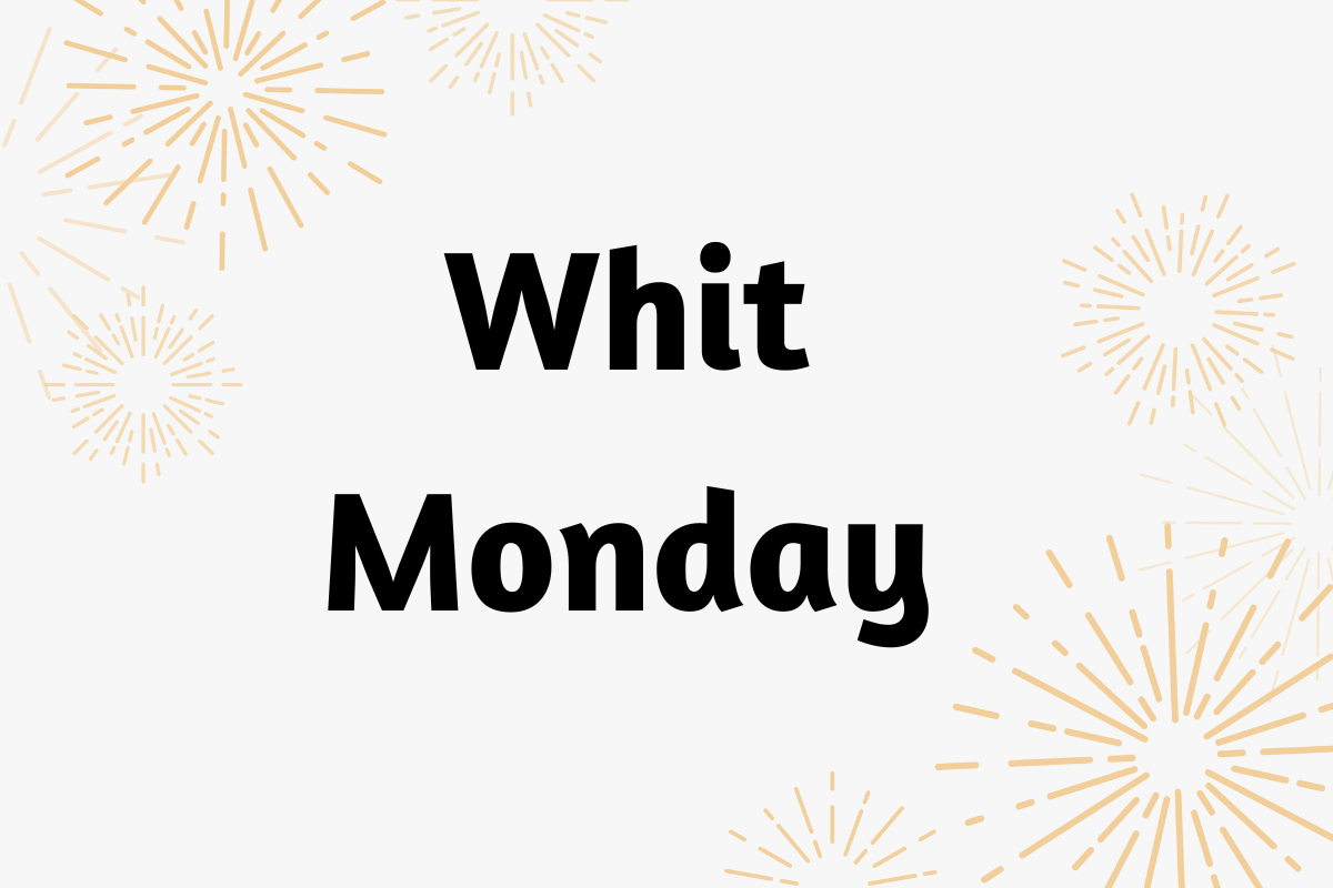 Whit Monday 2023 Quotes, Posters, Banners, Images, Messages, Posters, Slogans, Wishes, Cliparts and Captions
