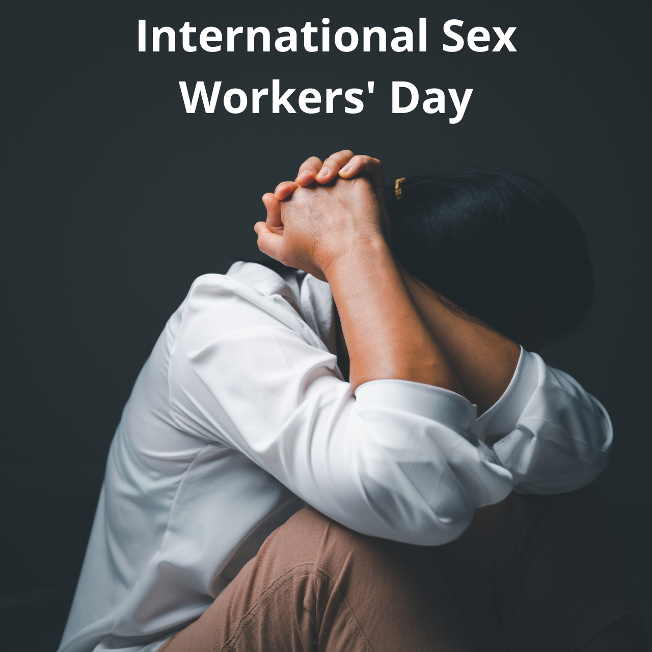 International Sex Workers' Day 2023 Images, Messages, Quotes, Captions, Sayings, Banners, Posters, and Slogans