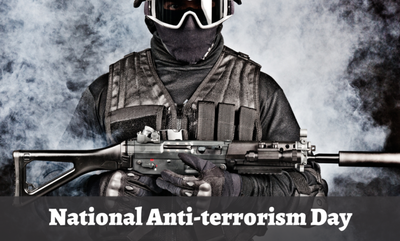 National Anti-Terrorism Day 2023: Current Theme, Posters, Banners, Images, Messages, Slogans, Greetings, and Captions