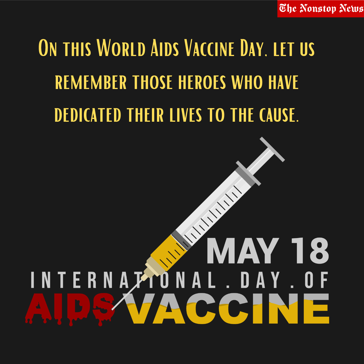 World AIDS Vaccine Day 2023 Current Theme, Drawings, Quotes, Wishes, Images, Greetings, Sayings, Slogans, Posters, Banners, and Messages