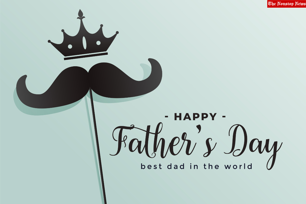 Father's Day 2023 Wishes, Images, Messages, Quotes, Greetings, Sayings, Shayari, Slogans, Posters, Banners, and Instagram Captions
