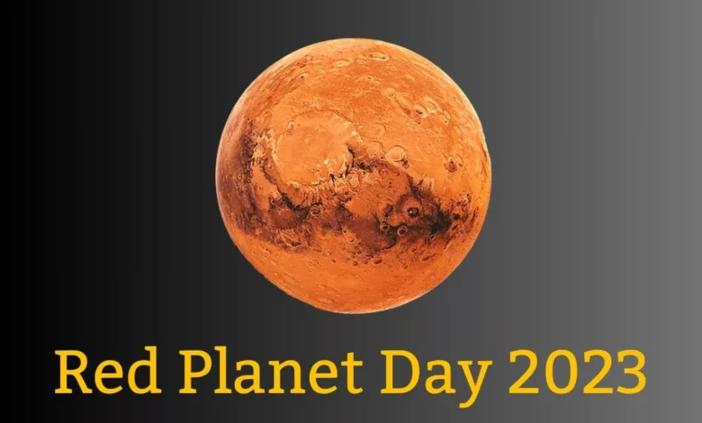 Red Planet Day 2023 Quotes, Images, Messages, Slogans, Banners, Posters, Cliparts and Instagram Captions