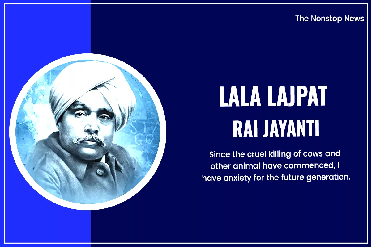 Lala Lajpat Rai Jayanti 2024: Wishes, Images, Quotes, Greetings, Shayari, Sayings, Messages, Banners and Posters