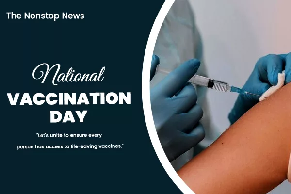 National Vaccination Day 2024: Current Theme, Images, Messages, Quotes, Slogans, Posters, Banners, and Captions